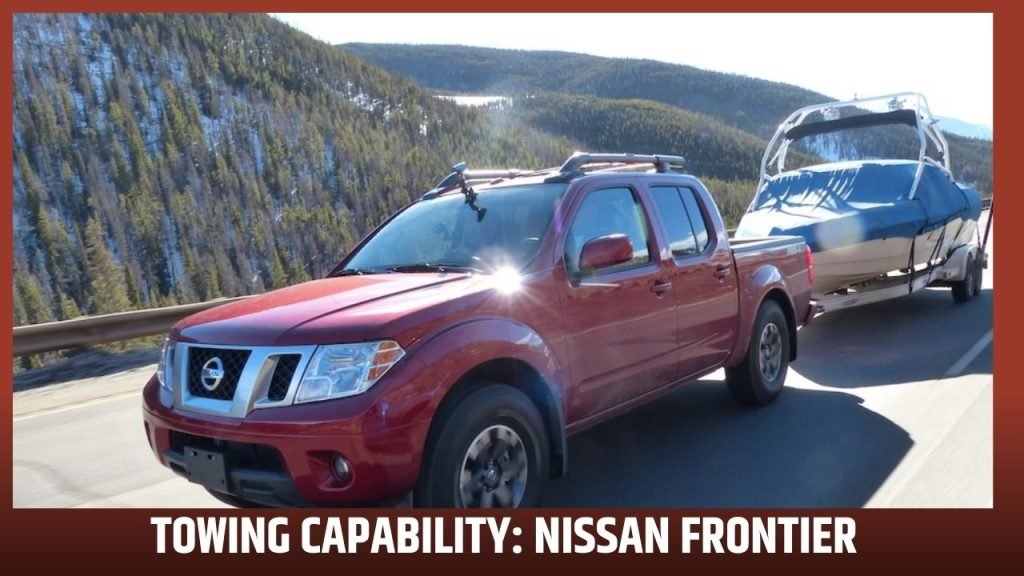 Towing Capability: Nissan Frontier 
