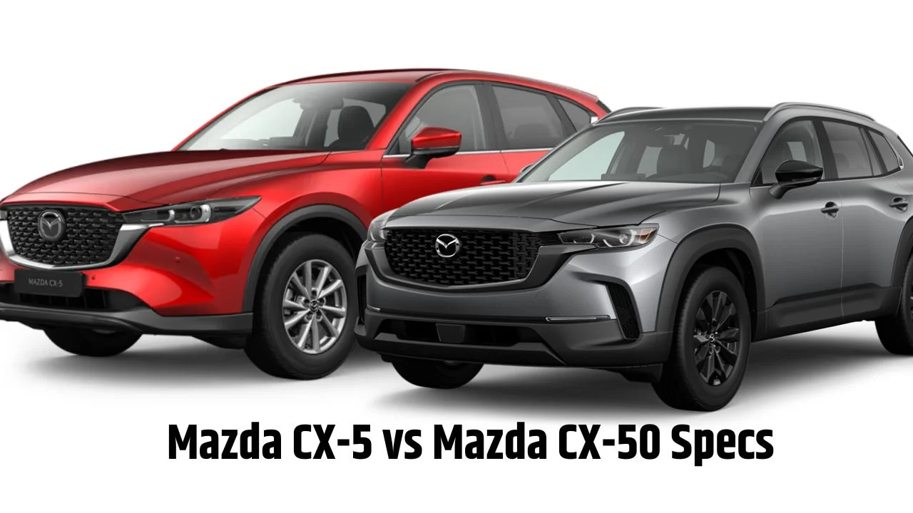 Mazda CX-5 vs Mazda CX-50 Specs